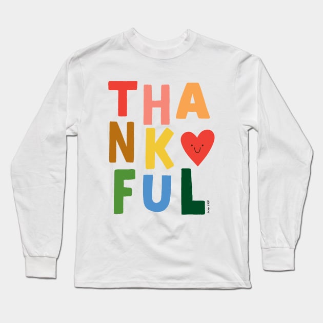 Thankful Long Sleeve T-Shirt by Ann Kelle